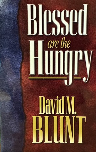 Blessed Are The Hungry