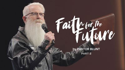 Faith For The Future - Part 2 - How to Thrive in the Season You’re In