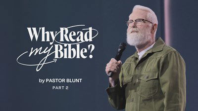 Why Read My Bible - Part 2 - Why You Should Read Your Bible Every Day